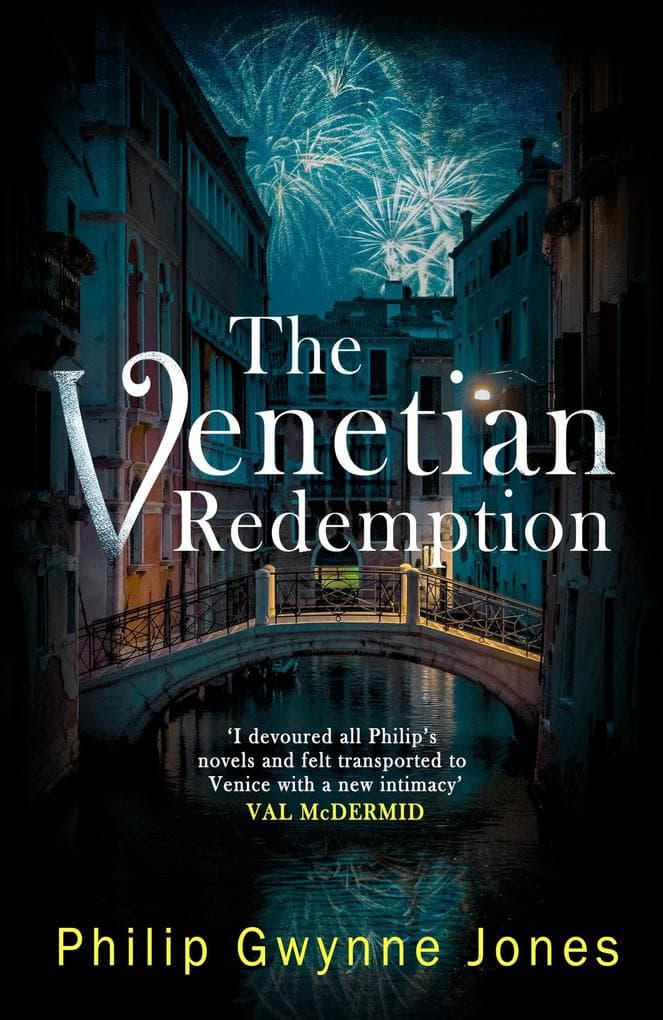 The Venetian Redemption: A page-turning, atmospheric thriller set in Italy's most beautiful city