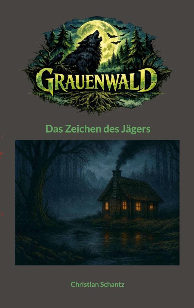 Grauenwald: Das Zeichen des Jägers