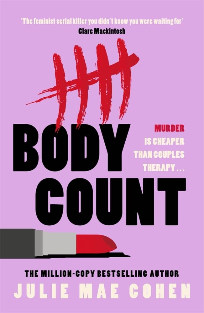 Body Count: The new revenge thriller from the bestselling author of BAD MEN