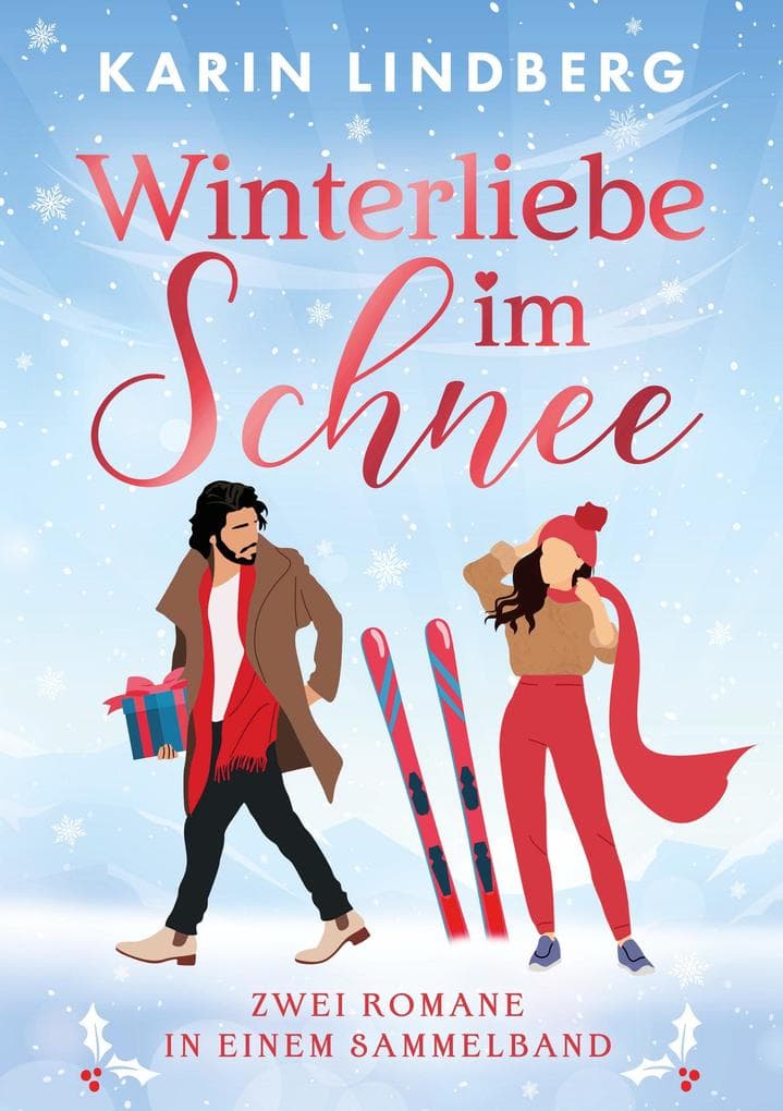 Winterliebe im Schnee: Zwei Romane in einem Sammelband
