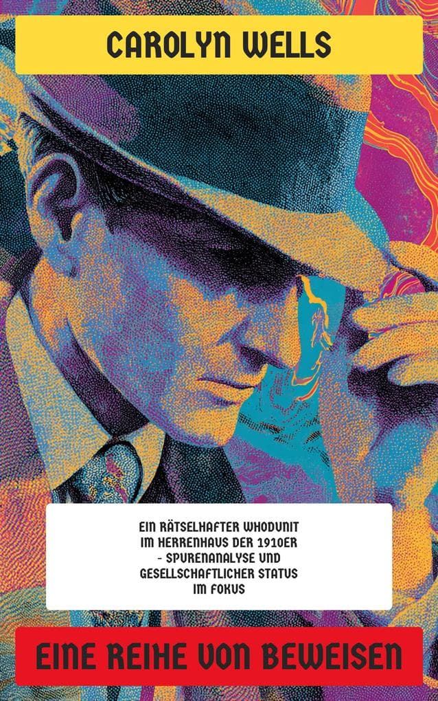 Eine Reihe von Beweisen: Ein rätselhafter Whodunit im Herrenhaus der 1910er - Spurenanalyse und gesellschaftlicher Status im Fokus