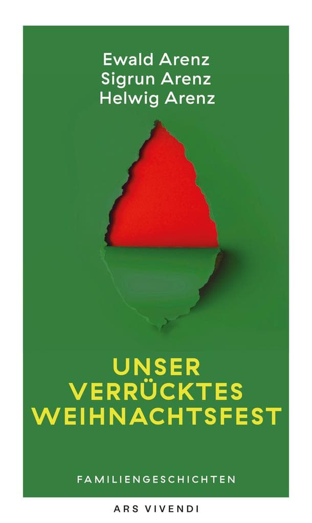 Unser verrücktes Weihnachtsfest: Familiengeschichten