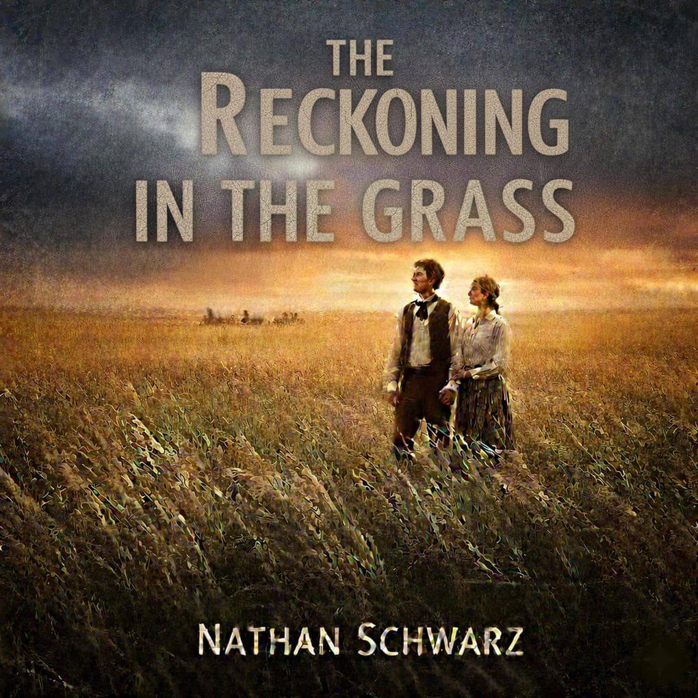Reckoning in the Grass (Western Promise: 1823, #1)