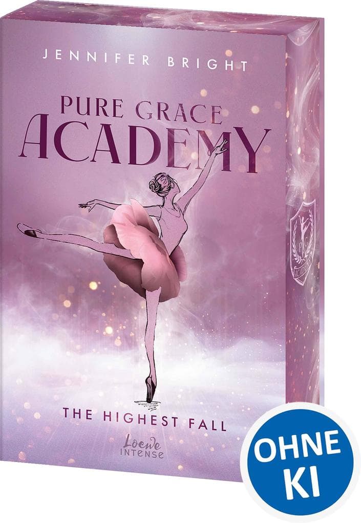 Pure Grace Academy (Band 2) - The Highest Fall: Fesselndes Finale der mitreißenden Romantic-Suspense-Dilogie an der Pariser Ballettakademie - Mit Farbschnitt und Charakterkarte in der 1. Auflage