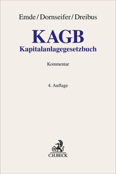 Kapitalanlagegesetzbuch. KAGB: Kommentar