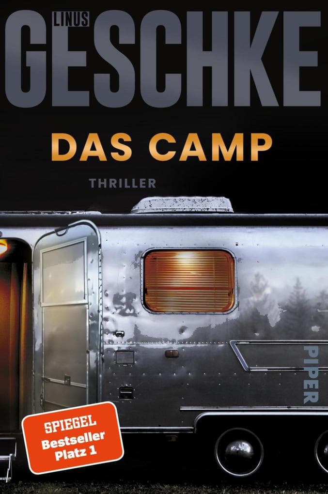 Das Camp: Thriller | Der SPIEGEL-Bestseller #1