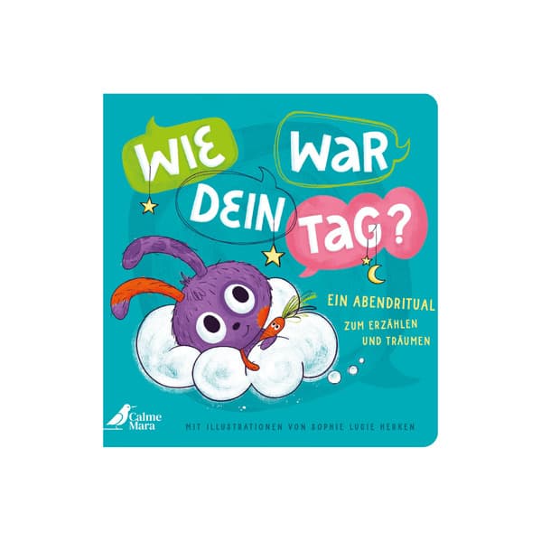 Wie war dein Tag?: Ein interaktives Bilderbuch für Kinder ab 2 Jahren zur Tagesreflexion. Perfekt fürs Abendritual!