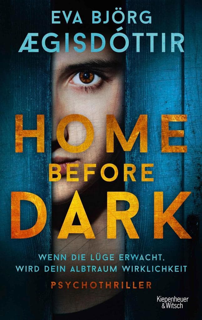 Home Before Dark: Psychothriller | Nordic Noir aus Island | Zehn Jahre Schweigen und ein gefährliches Geheimnis