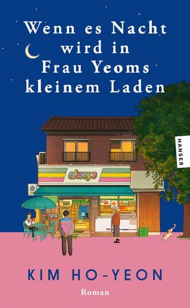 Wenn es Nacht wird in Frau Yeoms kleinem Laden: Roman