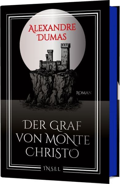 Der Graf von Monte Christo: Hochwertige Schmuckausgabe mit Farbschnitt | Der größte Rachefeldzug der Weltliteratur