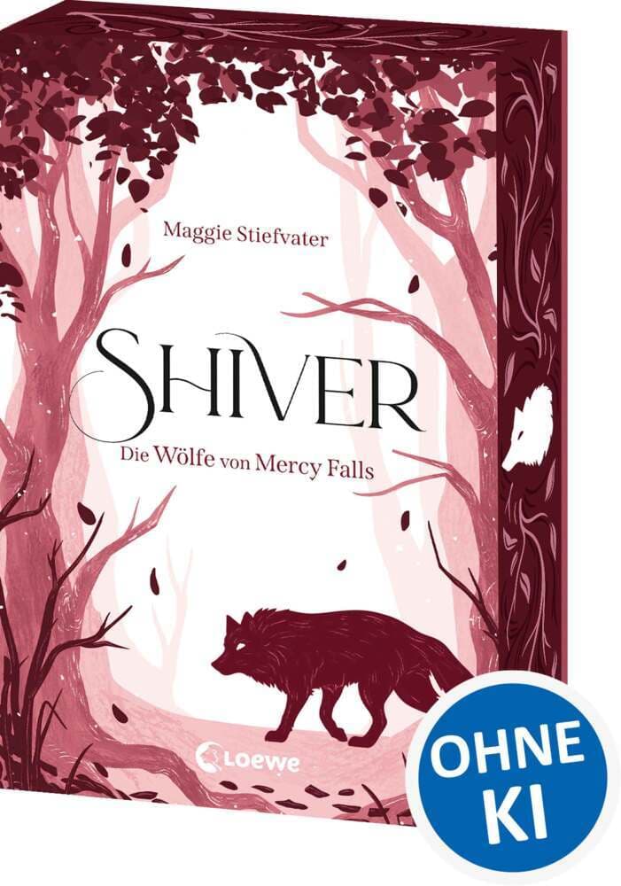 Shiver (Die Wölfe von Mercy Falls, Band 1): Zeitloser YA-Fantasy-Bestseller über die zarte Liebesgeschichte zwischen Grace und Sam - Wunderschöne Neuauflage mit Farbschnitt in der 1. Auflage