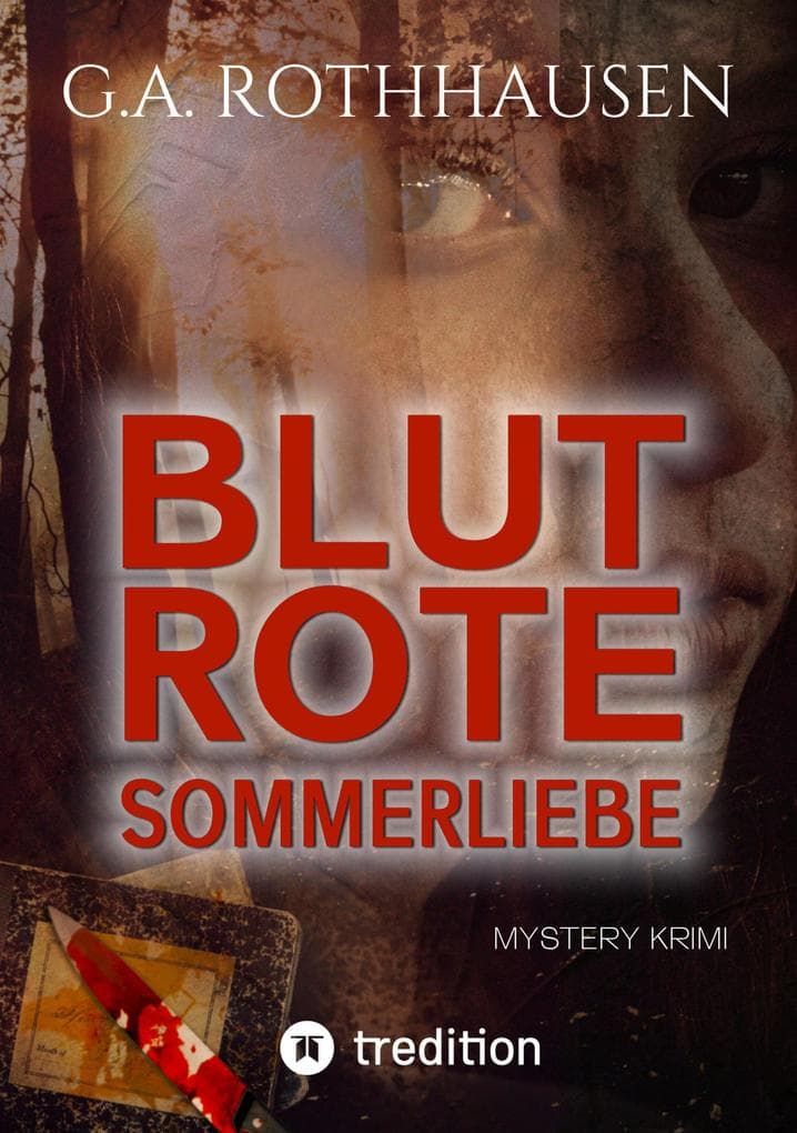 BLUTROTE SOMMERLIEBE: Mystery Krimi