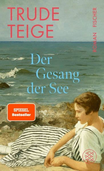Der Gesang der See: Roman | Von der Autorin des ergreifenden Bestsellers 'Als Großmutter im Regen tanzte'
