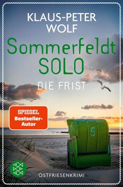 Sommerfeldt Solo - Die Frist: Der Nr.1-Bestseller-Autor liefert die perfekte Urlaubslektüre vor der Traumkulisse der ostfriesischen Küste