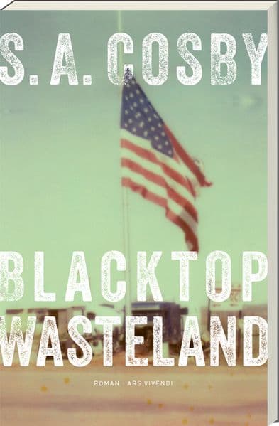 Blacktop Wasteland: Kriminalroman