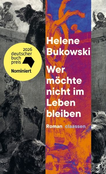 Wer möchte nicht im Leben bleiben: Roman