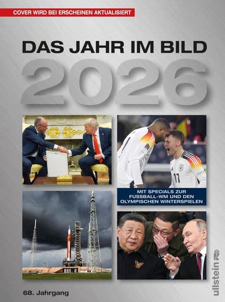 Das Jahr im Bild 2026: Der schönste Jahresrückblick - bewährt seit 67 Jahren