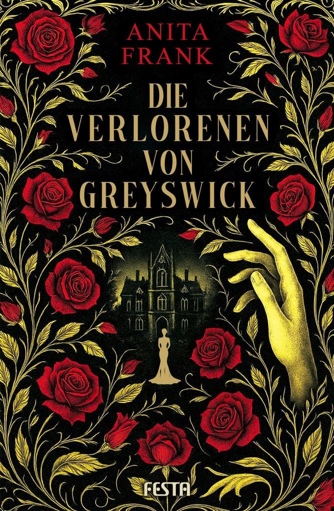 Die Verlorenen von Greyswick: Ein Gothic-Thriller