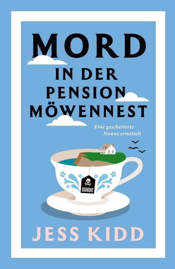 Mord in der Pension Möwennest: Eine gescheiterte Nonne ermittelt