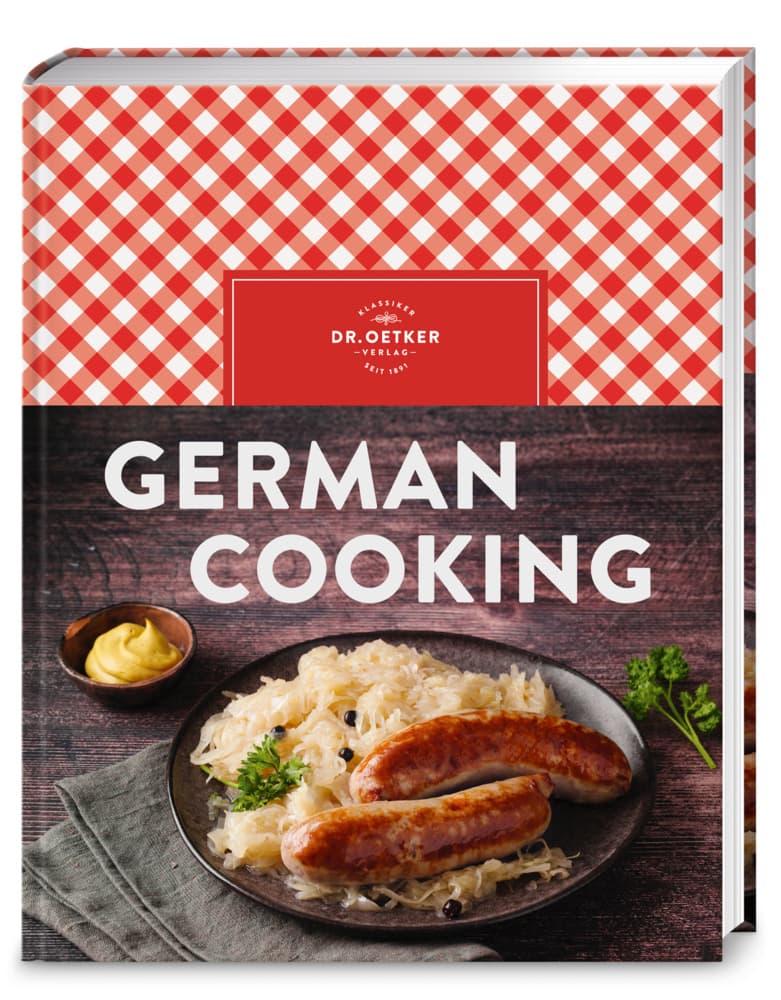 German Cooking: Jetzt komplett überarbeitet: Das beliebte Kochbuch zur deutschen Küche mit über 150 Rezepten auf Englisch. Ideal als Souvenir und Gastgeschenk