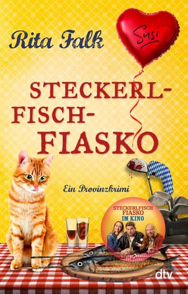 Steckerlfischfiasko: Ein Provinzkrimi | Beste Cosy Crime aus Bayern von Bestseller-Autorin Rita Falk. Ab 13.8 im Kino