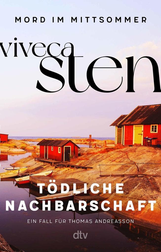 Tödliche Nachbarschaft: Ein Fall für Thomas Andreasson | Die spannende Scandi-Crime-Serie der Bestseller-Autorin | Schweden-Krimis für den Urlaub