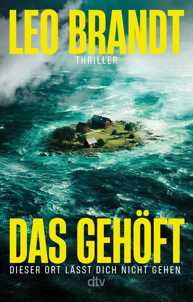 Das Gehöft: Dieser Ort lässt dich nicht gehen. Thriller | Nervenaufreibender Psychothriller mit bedrohlichem Setting