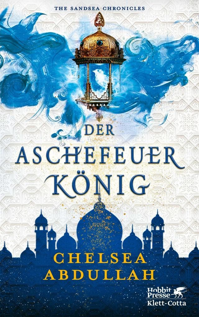 Der Aschefeuerkönig: The Sandsea Chronicles 2