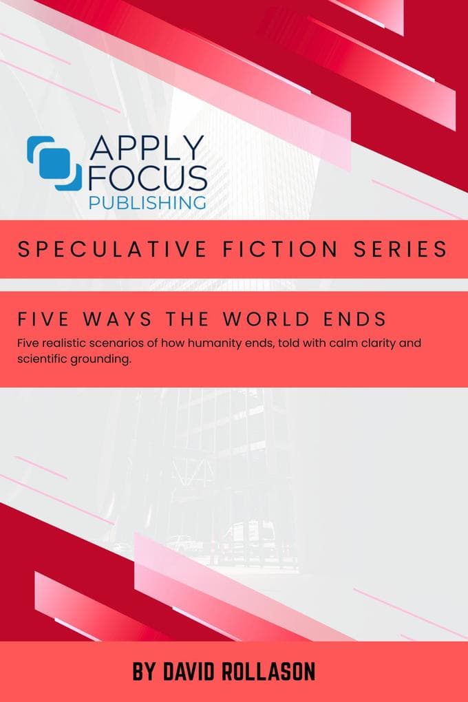 Five Ways the World Ends