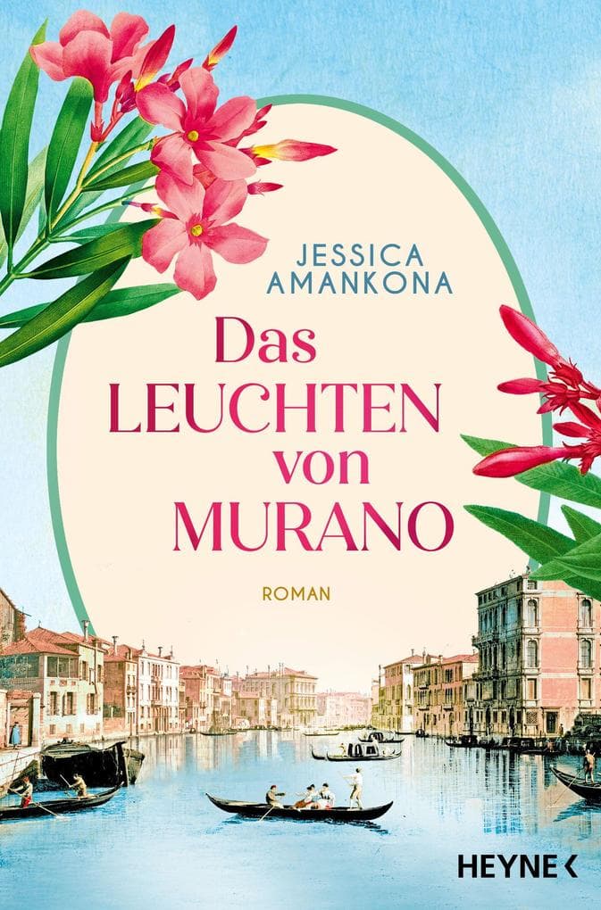 Das Leuchten von Murano: Roman - Das funkelnde Finale der großen Saga