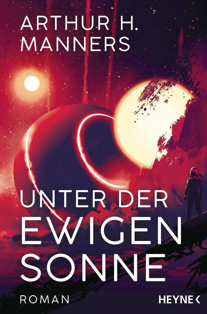 Unter der ewigen Sonne: Roman