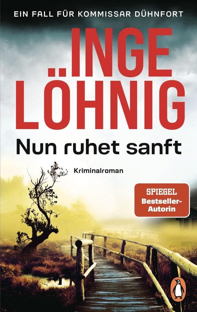 Nun ruhet sanft (Dühnfort 7): Kriminalroman