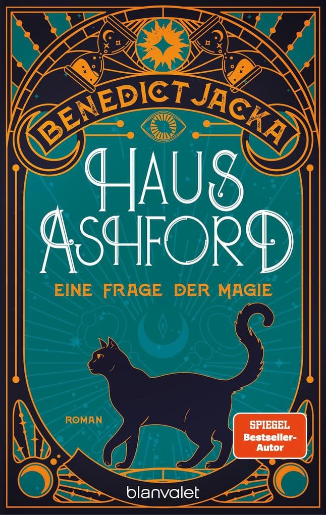 Haus Ashford - Eine Frage der Magie: Roman - Die magische Fortsetzung der Urban-Fantasy-Serie des SPIEGEL-Bestsellerautors!
