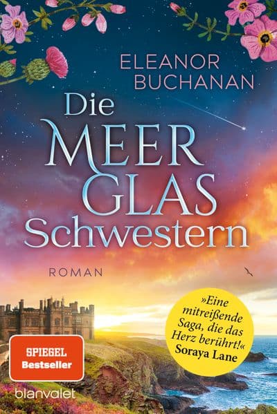 Die Meerglas-Schwestern: Roman - Der Auftakt der farbenprächtigen Familiengeheimnis-Saga!