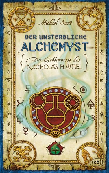 Der unsterbliche Alchemyst: Die Geheimnisse des Nicholas Flamel - Der fulminante Auftakt der packenden Weltbestseller-Abenteuerfantasy-Reihe ab 12 Jahren