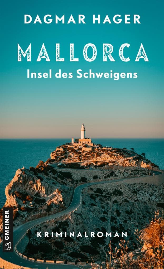 Mallorca - Insel des Schweigens: Kriminalroman