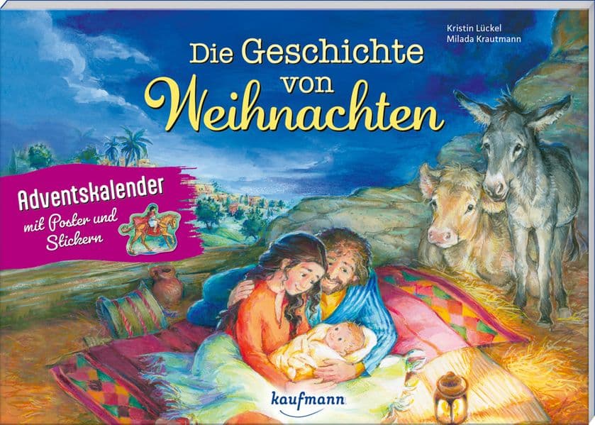 Die Geschichte von Weihnachten: Adventskalender mit Poster und Stickern - für Kinder ab 5 Jahre