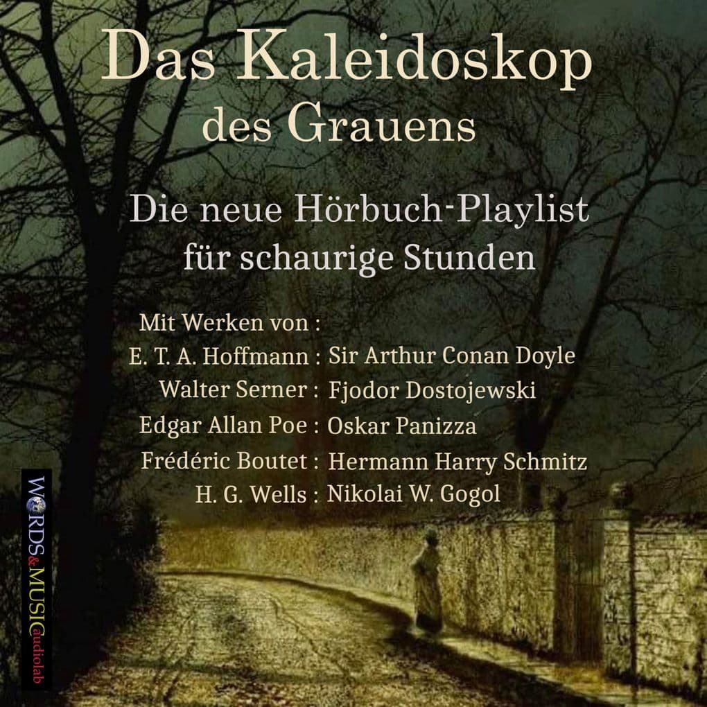 Das Kaleidoskop des Grauens:: Die neue Hörbuch-Playlist für schaurige Stunden