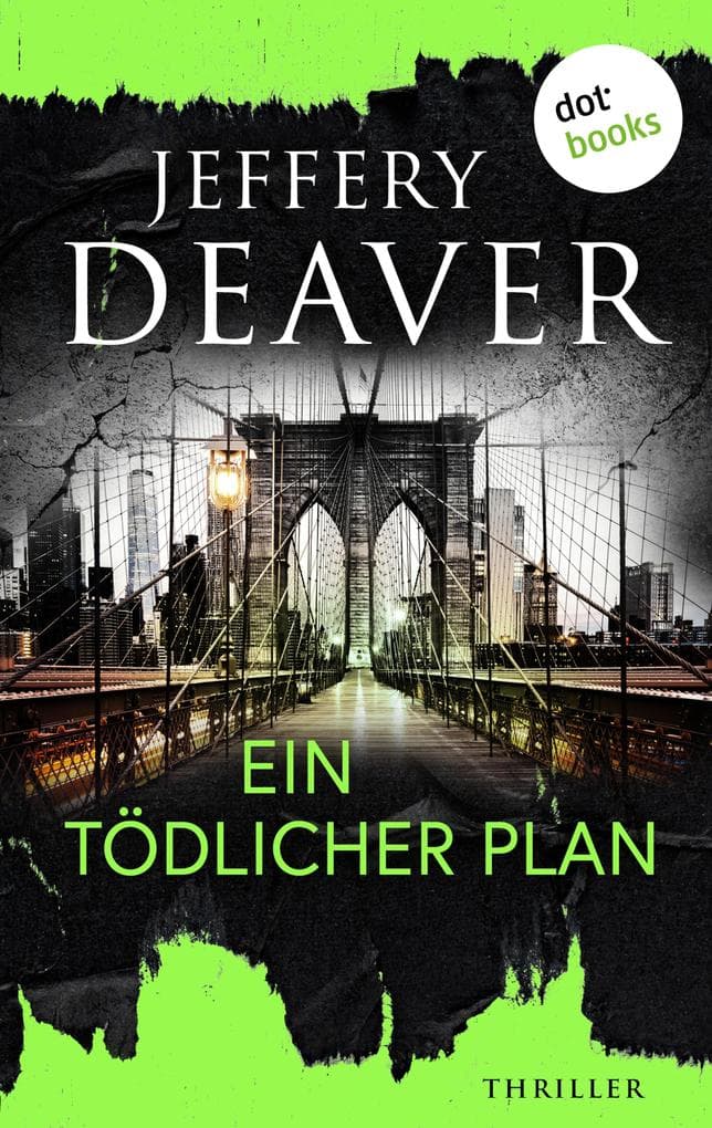 Ein tödlicher Plan: Thriller | Undercover in einem Netz aus Korruption, Intrigen und Mord