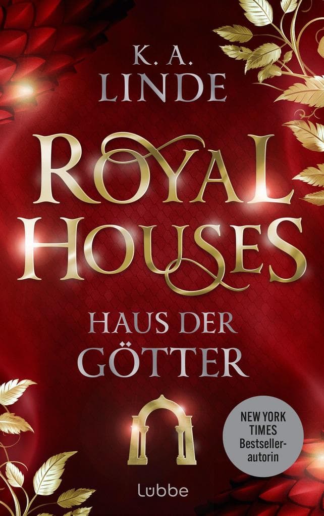 Royal Houses - Haus der Götter: Sie kämpft um ihren Platz in einer trügerischen Welt. Epische Romantasy-Reihe der NEW YORK TIMES-Bestsellerautorin