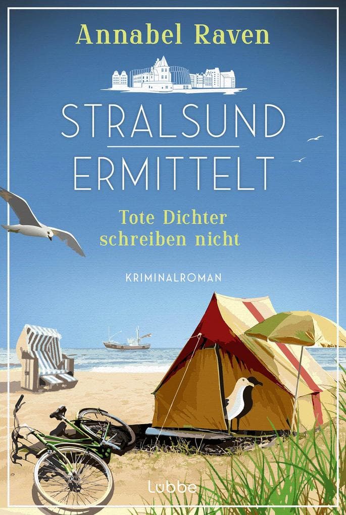 Stralsund ermittelt - Tote Dichter schreiben nicht: Kriminalroman. Humorvoller Ostsee-Krimi mit einzigartigem Ermittlertrio: Psychotherapeutin, Hackerin, Gärtner