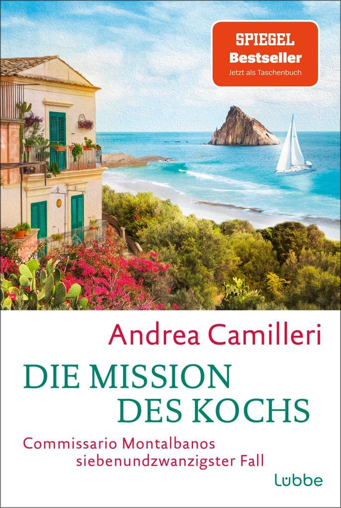 Die Mission des Kochs: Commissario Montalbanos siebenundzwanzigster Fall. Sonniges Sizilienflair und dunkle Machenschaften. "Eine temporeiche Sizilienreise" La Repubblica