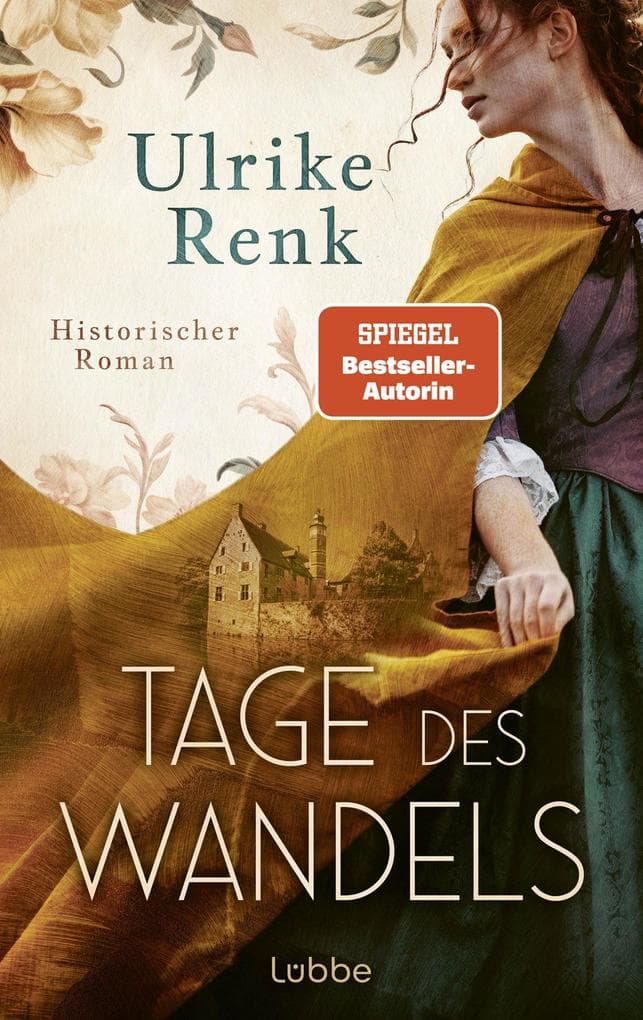 Tage des Wandels: Die SPIEGEL-Bestseller-Autorin schreibt über Menschen, deren Leben nie in Vergessenheit geraten soll. Historischer Roman