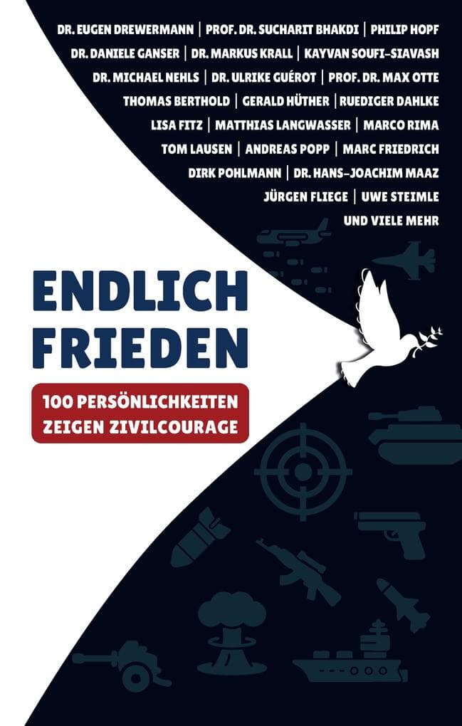 Endlich Frieden: 100 Persönlichkeiten zeigen Zivilcourage