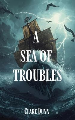 A Sea Of Troubles
