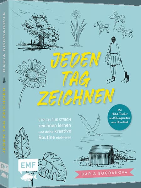 Jeden Tag zeichnen: Strich für Strich zeichnen lernen und deine kreative Routine etablieren | Extra: Habit-Tracker und Übungsseiten zum Download