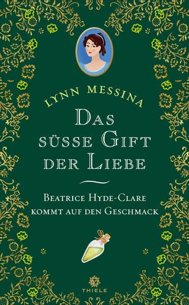 Das süße Gift der Liebe: Beatrice Hyde-Clare kommt auf den Geschmack Band 3
