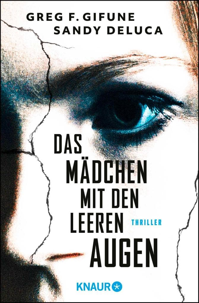 Das Mädchen mit den leeren Augen: Thriller