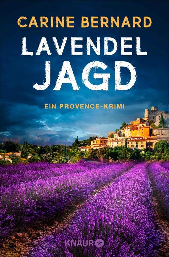 Lavendel-Jagd: Ein Provence-Krimi