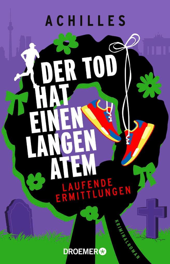 Der Tod hat einen langen Atem: Kriminalroman | Regionalkrimi aus Berlin mit Tempo und Humor